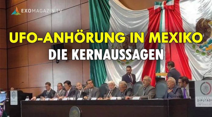 UFO-Anhörung in Mexiko, 12.09.2023 – Die Kernaussagen auf Deutsch UFO-Anhörung Mexico Kernaussagen